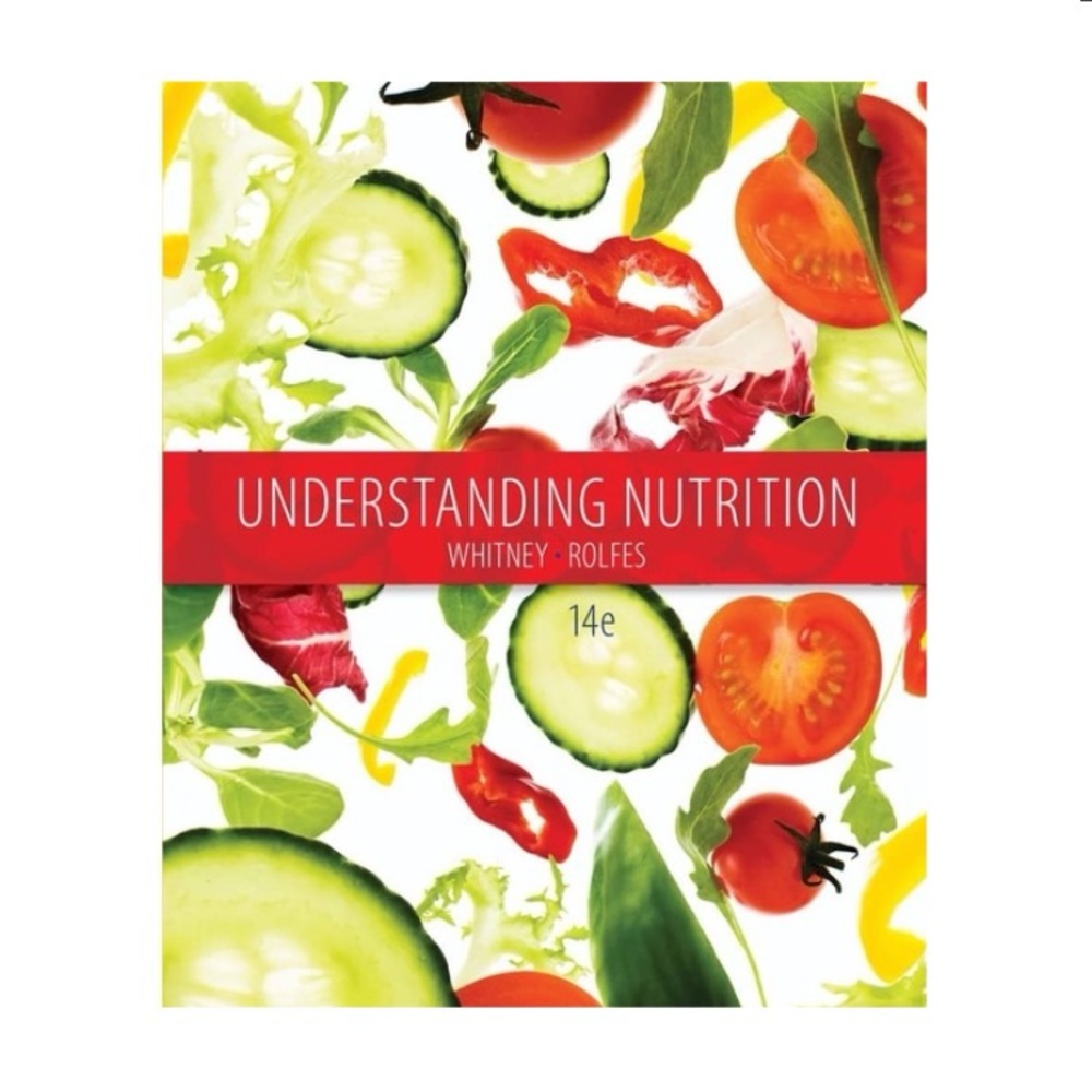 UNDERSTANDING NUTRITION 🥕 by Whitney & Rolfes
